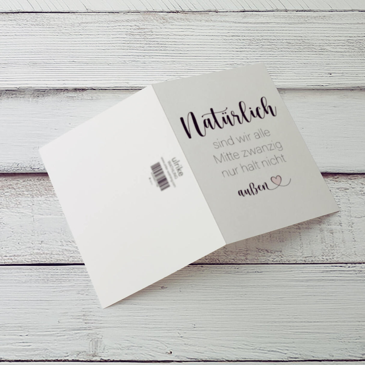 Natürlich sind wir alle Mitte 10 - Klappkarte mit Umschlag