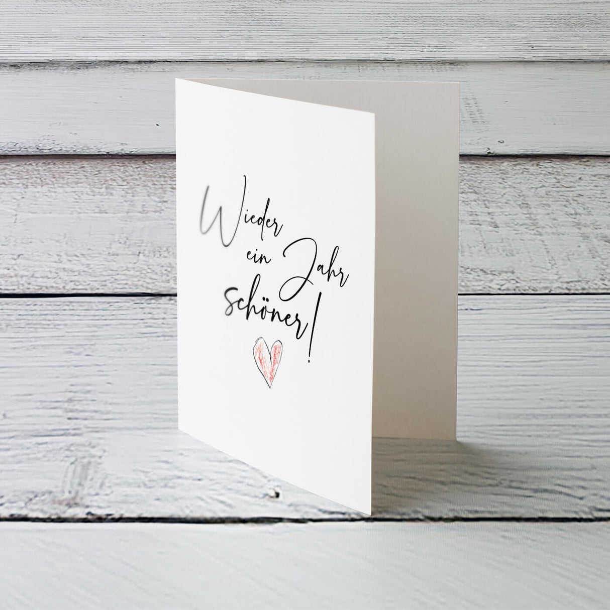 Wieder ein Jahr schöner - Klappkarte mit Umschlag