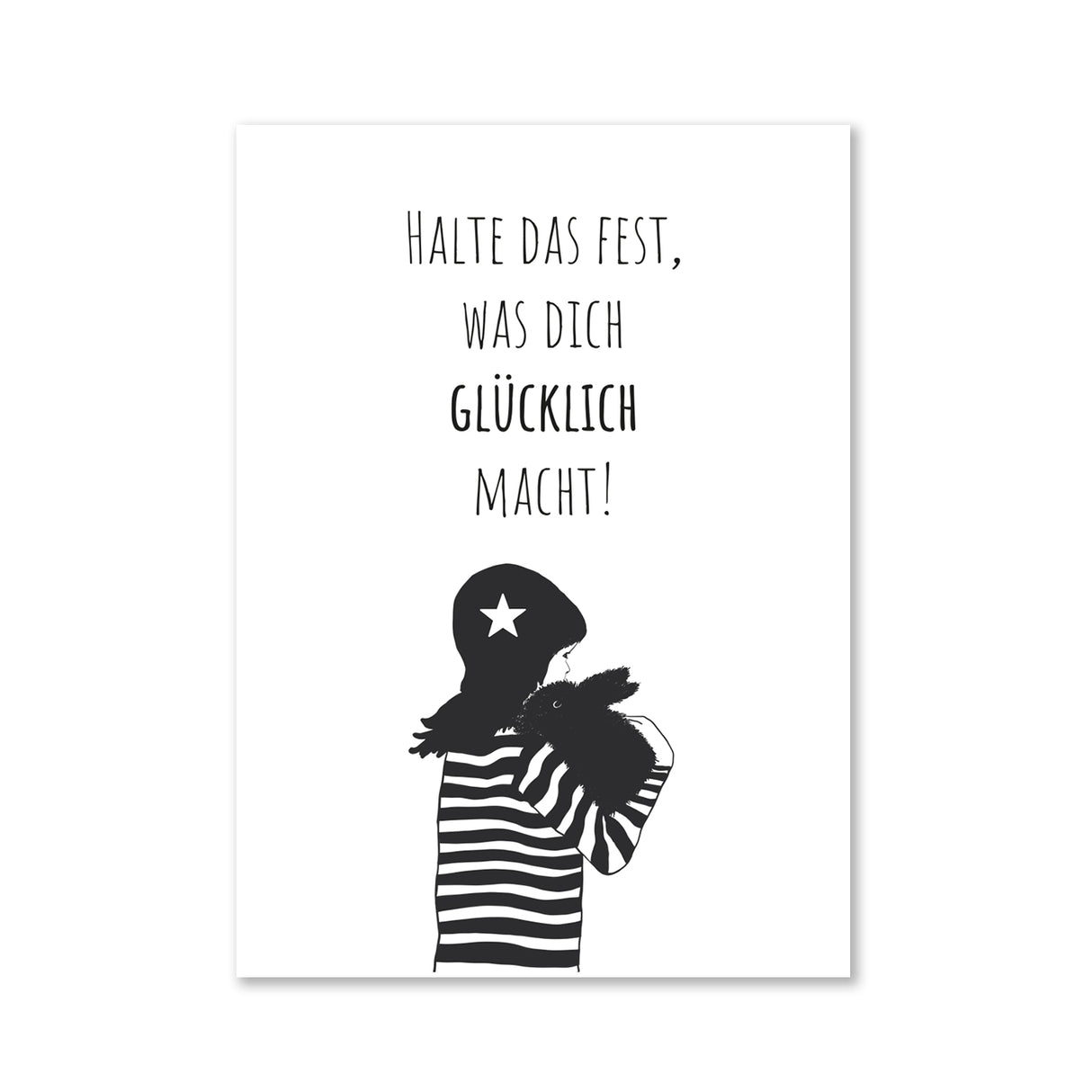 Halte das fest, was dich glücklich macht - Magnet