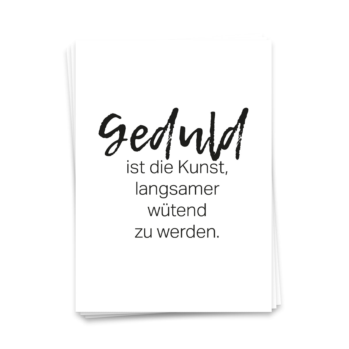Geduld ist die Kunst- Postkarte