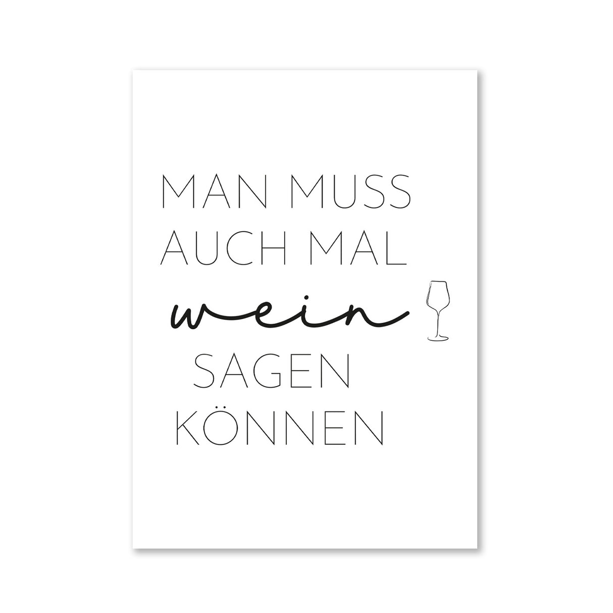 Man muss auch mal Wein sagen können - Magnet