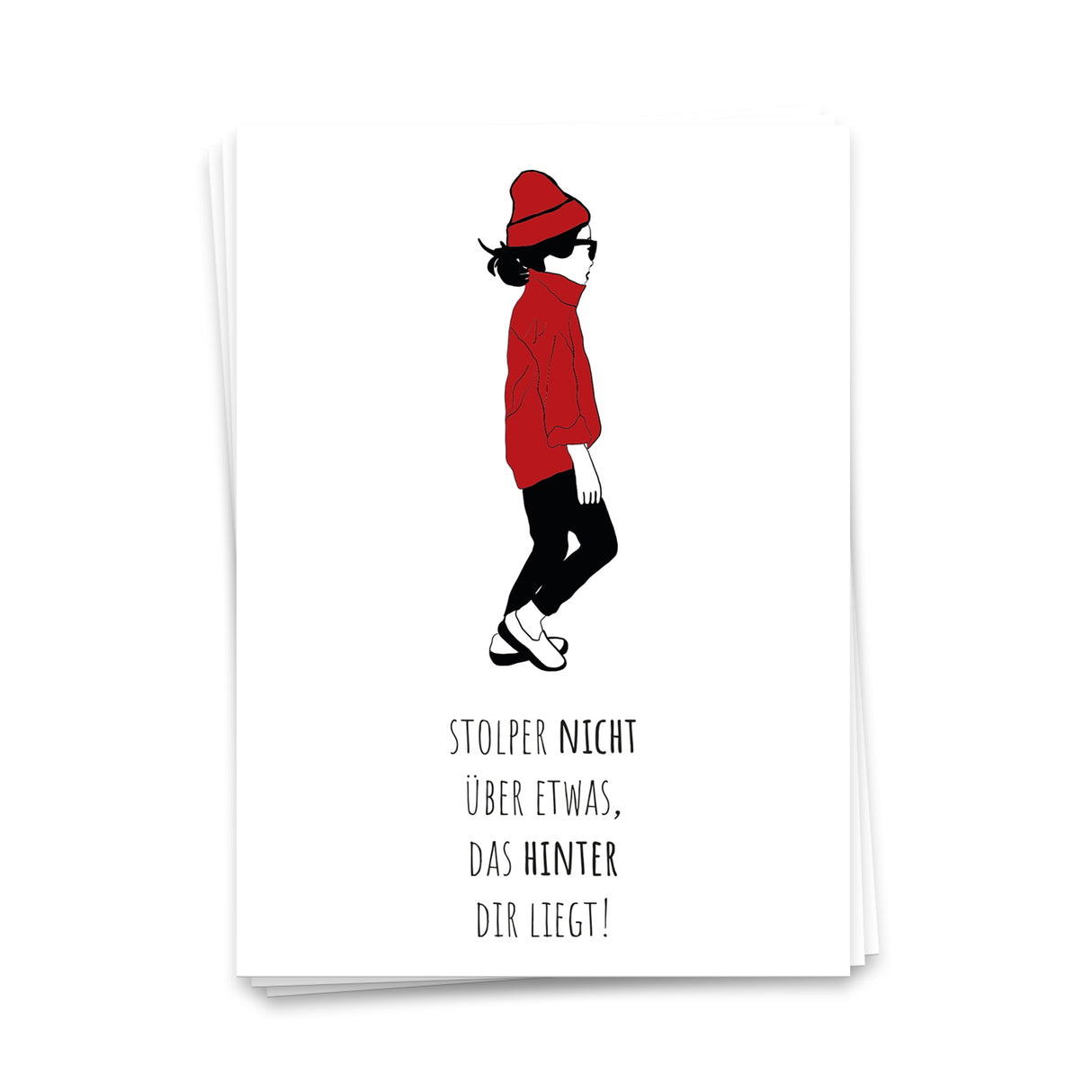 Stolper nicht über etwas, das hinter dir liegt - Postkarte