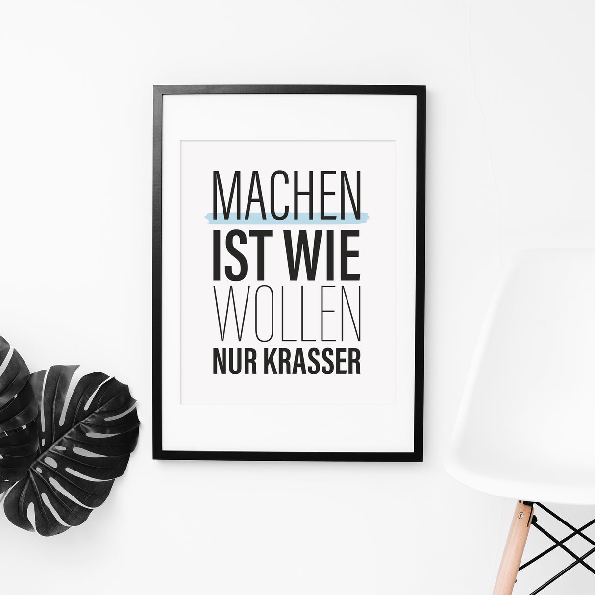 Machen ist wie wollen, nur krasser - Poster