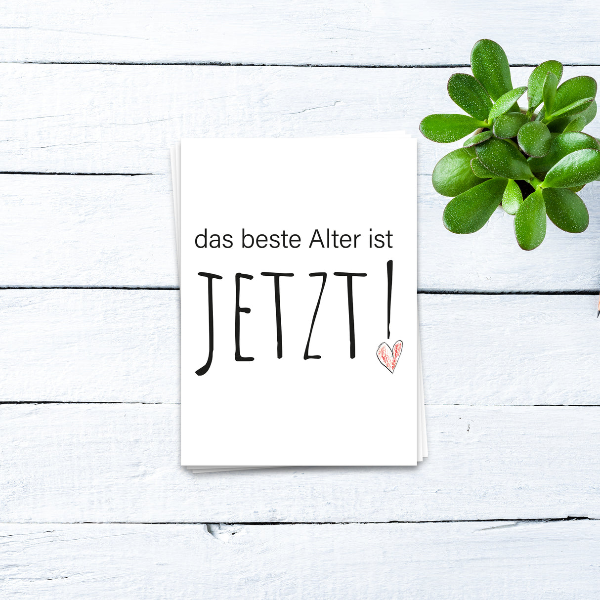 Das beste Alter ist jetzt - Postkarte