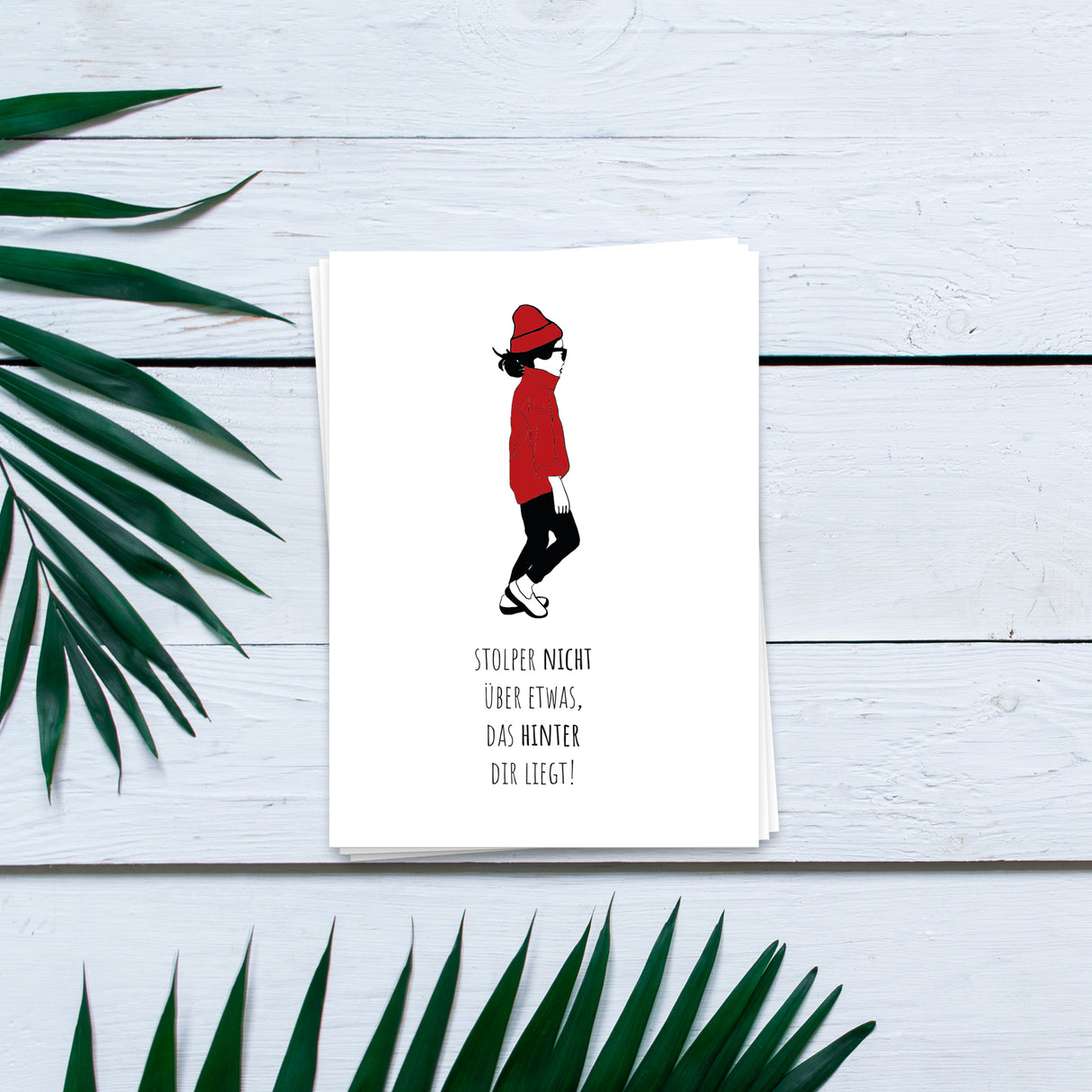 Stolper nicht über etwas, das hinter dir liegt - Postkarte