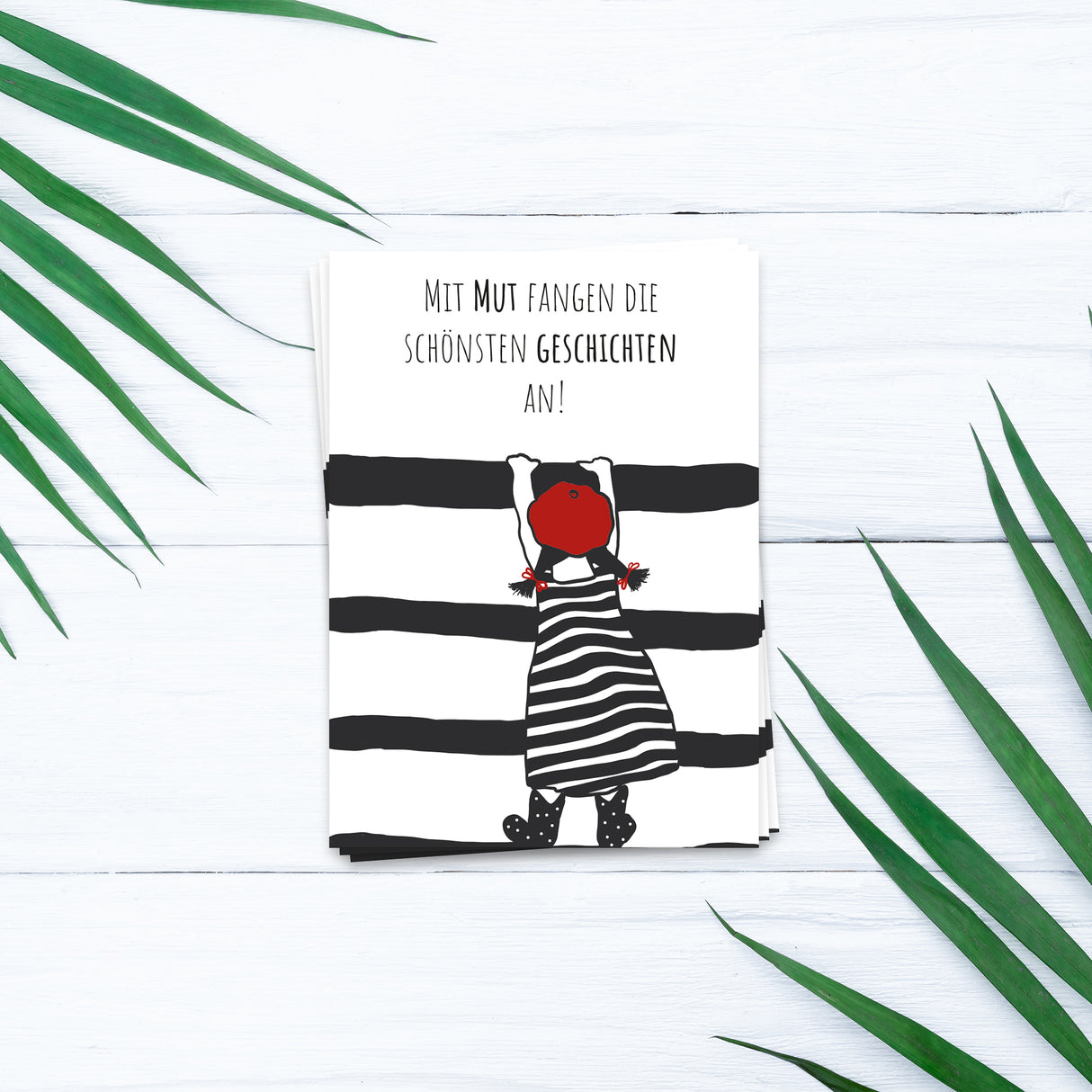 Mit Mut fangen die schönsten Geschichten an - Postkarte