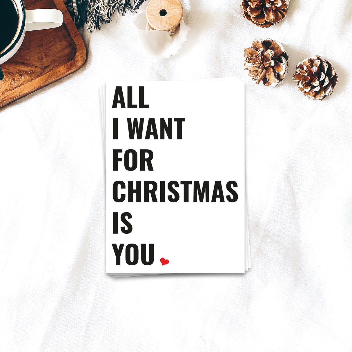 All i want for christmas is you - Weihnachtskarte