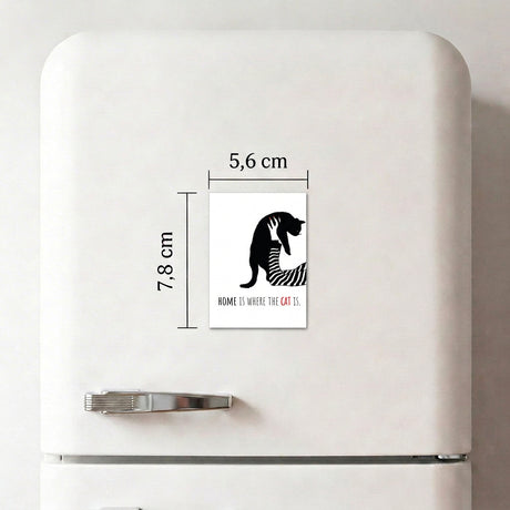 Home is, where the cat is - Magnet