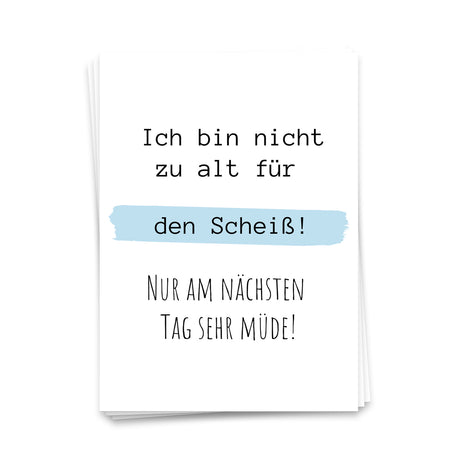 Ich bin nicht zu alt für den Scheiß - Postkarte