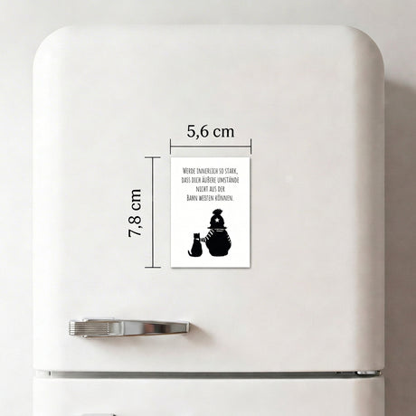 Werde innerlich so stark - Magnet