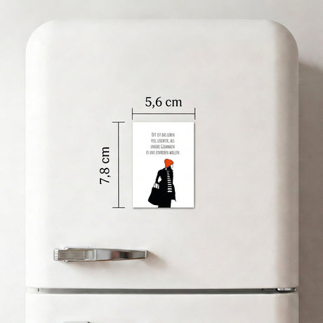 Oft ist das Leben viel leichter - Magnet