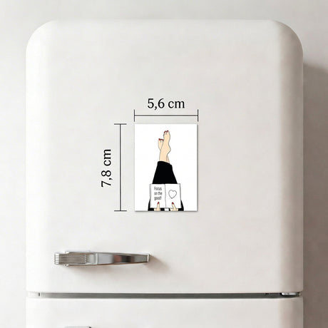 Focus on the good - Magnet