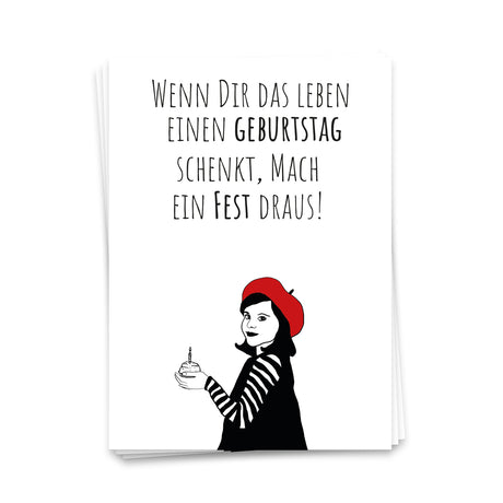 Wenn das Leben dir einen Geburtstag schenkt, mach ein Fest daraus - Postkarte